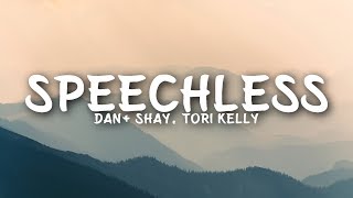 Dan  Shay  Speechless Lyrics feat Tori Kelly [upl. by Gabriell325]