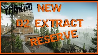 RESERVE D2 EXTRACT  1262  Escape from Tarkov  D2 Exit [upl. by Gibbs]