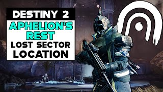 Destiny 2 APHELIONS REST Lost Sector Location [upl. by Analah]