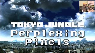 Perplexing Pixels Tokyo Jungle PS3 commentaryreview Ep24 [upl. by Cox]