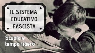 Il sistema educativo fascista [upl. by Ahseinet621]