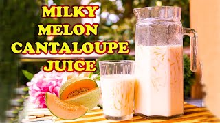 MILKY MELON JUICE  Cantaloupe Juice  How to make melon coolers [upl. by Ade]