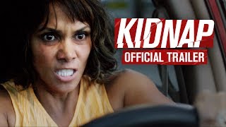 KIDNAP  In Theaters August 4th  OFFICIAL TRAILER  HALLE BERRY [upl. by Amak902]