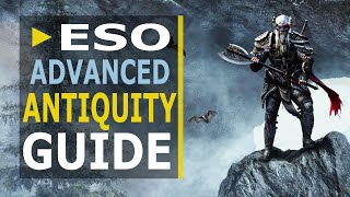 ESO Advanced Antiquities Guide  BEST way to ExcavateScry amp Level [upl. by Notsuj860]