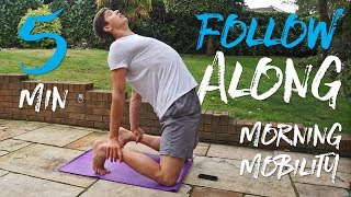 5 Minute Morning Mobility Routine FOLLOW ALONG [upl. by Sharyl]