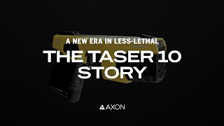 THE TASER 10 STORY [upl. by Bonns]