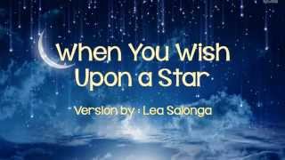 When You Wish Upon a Star  Lea Salonga w lyrics [upl. by Natanoy122]