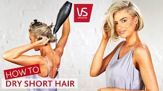 How to Dry Short Hair without Frizz  VS Sassoon [upl. by Jurkoic]