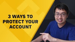 3 ways to secure your Binance account [upl. by Yand108]