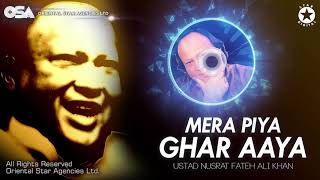 Mera Piya Ghar Aaya  Nusrat Fateh Ali Khan  complete full version  OSA Worldwide [upl. by Hamfurd]