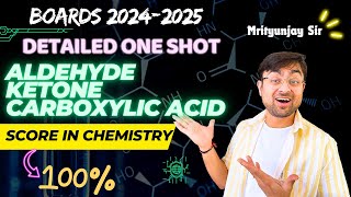 Aldehydes Ketones amp Carboxylic Acid  Detail Chapter In One Shot  CBSE Class 12 boards2025 [upl. by Kurt]