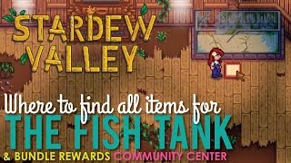 Stardew Valley Fish Tank Where to Find All Items [upl. by Philipa]