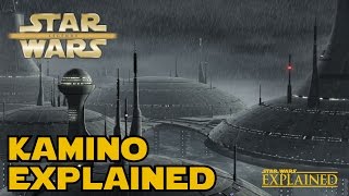 The Legend of Kamino  Star Wars Explained [upl. by Ardnaed816]