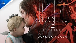 Death Stranding 2 On the Beach  PreOrder Trailer  PS5 Games [upl. by Yrelle248]