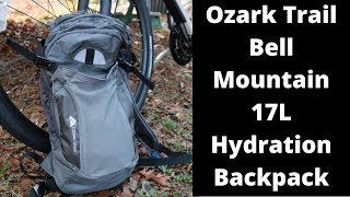 Ozark Trail Bell Mountain 17L Hydration Backpack My First Walmart Bag [upl. by Pansir]