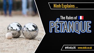 The Rules of Pétanque Boules  EXPLAINED [upl. by Sibyl]