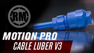 Motion Pro Cable Luber V3 [upl. by Ymeon]