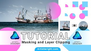 Affinity Designer Tutorial  Learn Masking and Layer Clipping [upl. by Xymenes532]