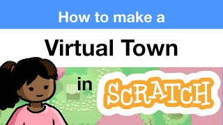 How to Make a Virtual Town in Scratch  RPG  Tutorial [upl. by Abate]