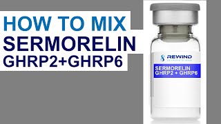 How to Mix Sermorelin  GHRP2  GHRP6 Reconstitution Advice [upl. by Aneekat]