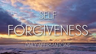 Self Forgiveness Affirmations  Guided Meditation for Forgiveness [upl. by Rodmun]