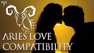 Aries Love Compatibilty Aries Sign Compatibility Guide [upl. by Far684]