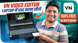 How to Install Vn Video Editor PC  Laptop Me VN App Kaise Download Kare  How to Use VN Editor [upl. by Spiegel]