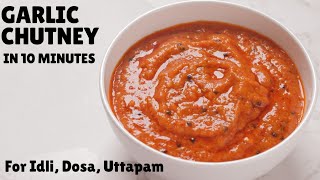 This GARLIC CHUTNEY For IdliDosa Is The Tasiest Chutney You Will Ever Have Poondu Chutney Recipe [upl. by Terris]