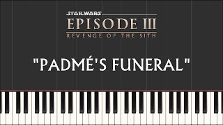 Star Wars 3  Padmés Funeral Piano Version [upl. by Champ]