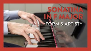 Exploring the form and artistry of Sonatina in F Major  Piano Lesson [upl. by Aldin]