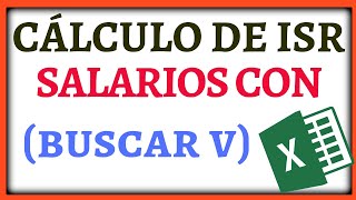 CALCULO ISR SALARIOS 2025 【CON LA FORMULA BUSCAR V 】✅ [upl. by Dunning]