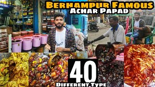 Berhampur Famous 40 Different Type Achar Papad  Tasty amp Best Pickle In Odisha  Berhampur Food Tour [upl. by Taveda]