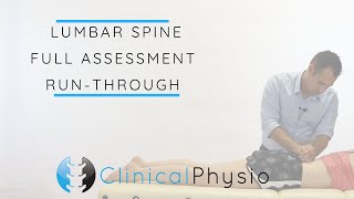 Lumbar Spine Full Assessment Run Through  Clinical Physio [upl. by Capwell]