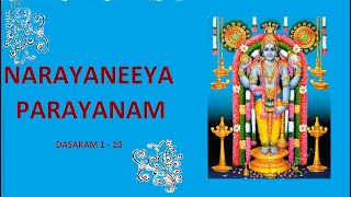 Narayaneeya parayanam Dasakam 1 to 10 [upl. by Ocker]