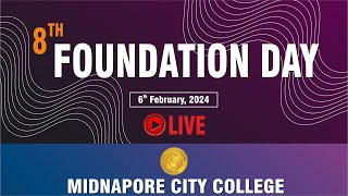 8th Foundation Day Celebration of Midnapore City College  LIVE [upl. by Ivatts]