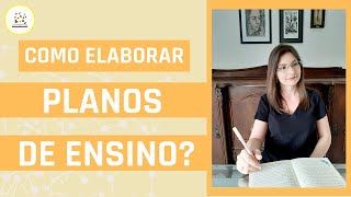 APRENDA A ELABORAR PLANOS DE ENSINO [upl. by Eckblad]