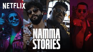 Namma Stories  The South Anthem  NJ Arivu SIRI amp Hanumankind  Netflix India [upl. by Nyram]