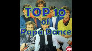 Papa Dance  TOP 10 największych przebojów [upl. by Groves150]