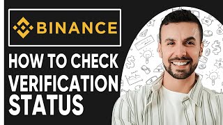 How To Check Binance Verification Status [upl. by Read]