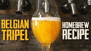 How to Brew Belgian Tripel Homebrew Beer Recipe [upl. by Aunson]