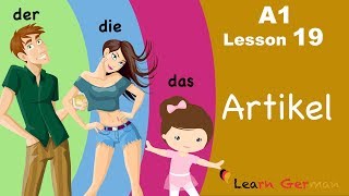 Learn German  Articles  bestimmte Artikel  der die das  German for beginners  A1  Lesson 19 [upl. by Nannerb]