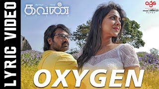 Oxygen  Lyric Video  Kavan  Hiphop Tamizha  K V Anand  Vijay Sethupathi Madonna Sebastian [upl. by Kokoruda]