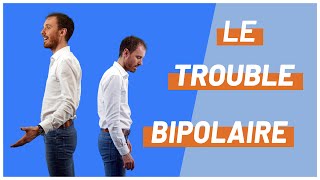 Le trouble bipolaire [upl. by Conal]