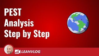 PEST Analysis Explained Step by Step [upl. by Anaehr]