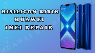 imei huawei  huawei honor 8x imei repair  hisilicon kirin [upl. by Arrim866]