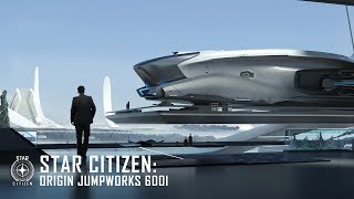 Star Citizen Origin Jumpworks 600i [upl. by Reichert910]