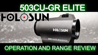 Holosun HE503CUGR Elite Full Review and Range Zero [upl. by Onilatac]