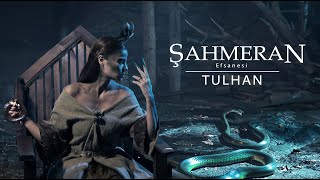 ÅAHMERAN Efsanesi  Tulhan Official Trailer [upl. by Stephana]