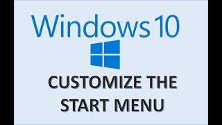 Windows 10  Start Menu Customization  How to Customize the Interface Settings on PC  MS Tutorial [upl. by Allveta331]