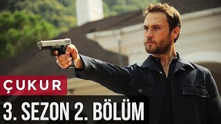 Çukur 3Sezon 2Bölüm [upl. by Terrena]